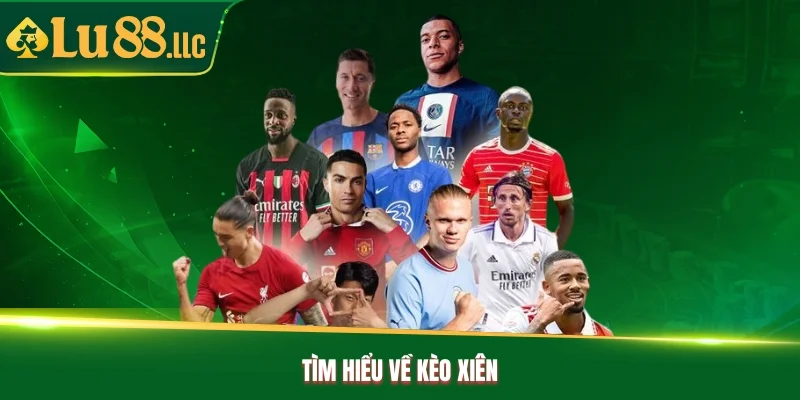 Tìm hiểu về kèo xiên Tìm hiểu về kèo xiên